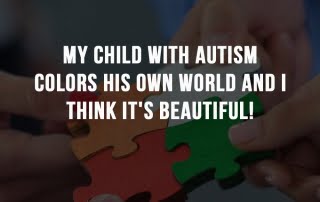 My Child With Autism Colors His Own World