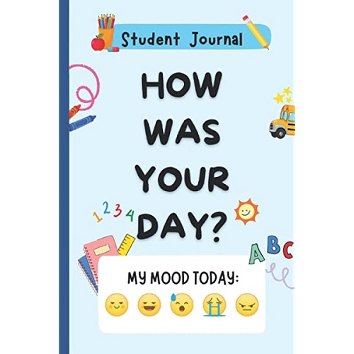 How was your day? Student Journal Elementary