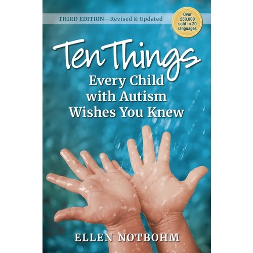 Ten Things Every Child with Autism Wishes You Knew