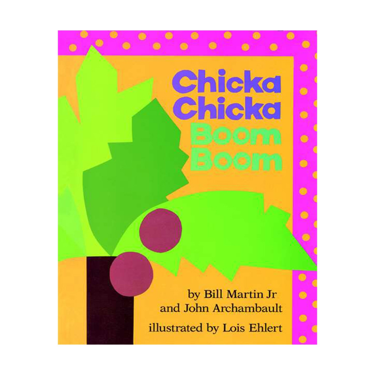 Chicka Chicka Boom Boom Board Book